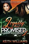 Loyalty Ain't Promised 2 cover