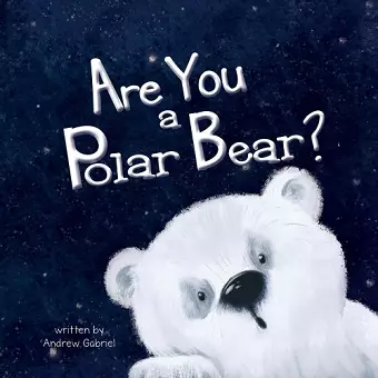 Are You a Polar Bear? cover