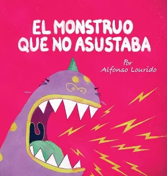 El Monstruo Que No Asustaba cover