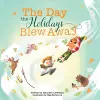 The Day the Holidays Blew Away cover