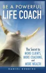 Be a Powerful Life Coach cover
