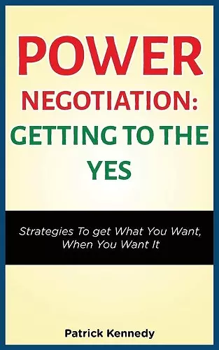 Power Negotiation - Getting to the Yes cover