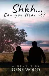 Shhh...Can You Hear It? cover