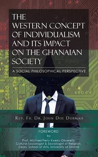 The Western Concept of Individualism and its Impact on the Ghanaian cover