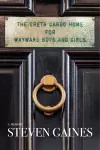 The Greta Garbo Home for Wayward Boys and Girls cover