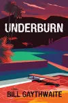 Underburn A Novel cover