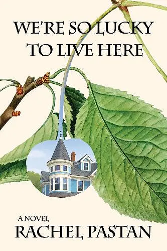 We're So Lucky to Live Here cover