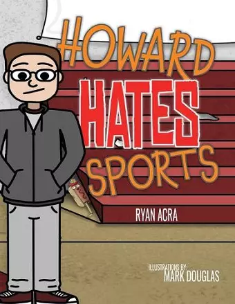 Howard Hates Sports cover