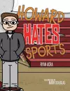 Howard Hates Sports cover