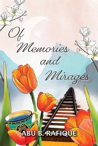 Of Memories and Mirages cover