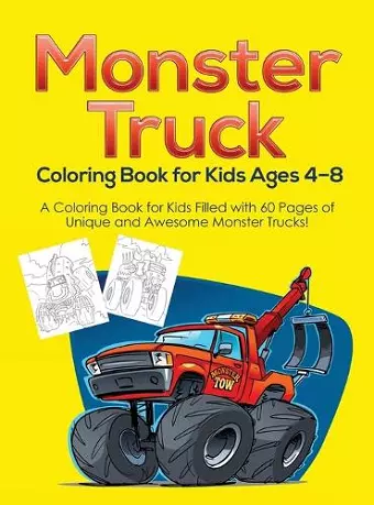 Monster Truck Coloring Book for Kids Ages 4-8 cover