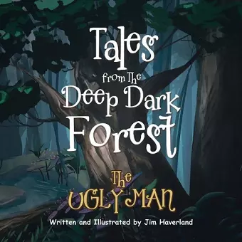 Tales from The Deep Dark Forest cover