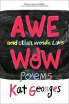 Awe and Other Words Like Wow cover