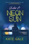 Under the Neon Sun cover