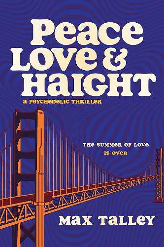 Peace, Love and Haight cover