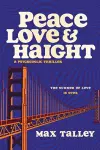 Peace, Love and Haight cover