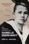 The Immortal Journeys of Isabelle Eberhardt cover