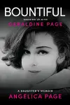 Bountiful: Growing Up with Geraldine Page cover