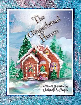 The Gingerbread House cover