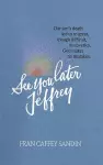 See You Later, Jeffrey cover