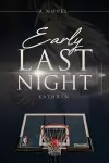 Early Last Night cover