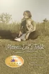 Mom... Let's Talk cover