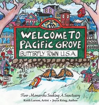 Welcome to Pacific Grove, Butterfly Town U.S.A. cover