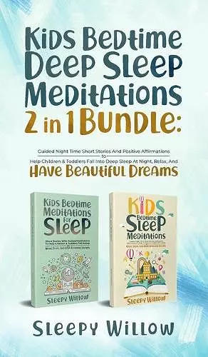 Kids Bedtime Deep Sleep Meditations 2 In 1 Bundle cover