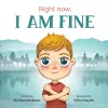 Right Now, I Am Fine cover