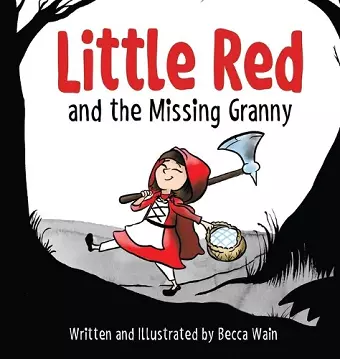 Little Red and the Missing Granny cover