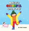 Mollie's Colorful Snow Day cover