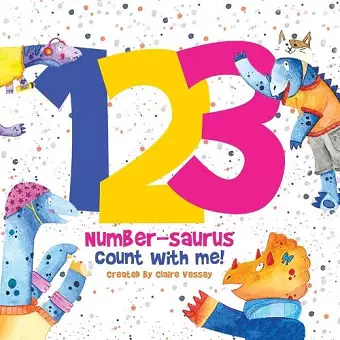 123 Number-saurus Count with Me! cover