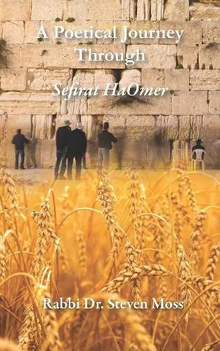 A Poetical Journey Through Sefirat HaOmer cover