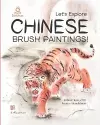 Let's Explore Chinese Brush Paintings! cover