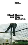 Bad Days on the Batsto cover