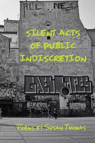 Silent Acts of Public Indiscretion cover