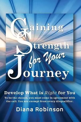 Gaining Strength for Your Journey cover