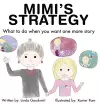 MIMI'S STRATEGY What to do when you want one more story cover
