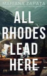 All Rhodes Lead Here cover