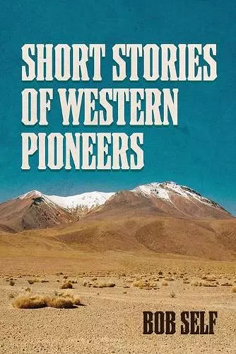 Short Stories of Western Pioneers cover