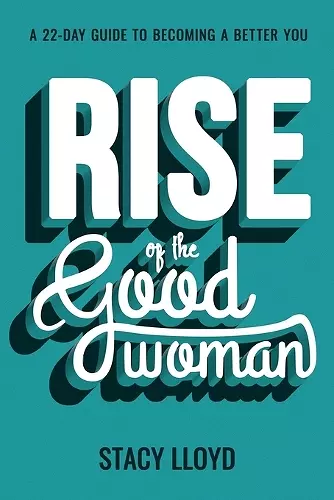 Rise of the Good Woman cover