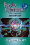 Psycho-Cybernetics Conquest of Frustration cover