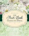 Our First Look Wedding Day Journal cover