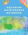 Aquarium Maintenance Notebook cover