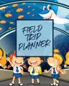 Field Trip Planner cover