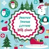Practice Tracing Letters With Santa cover
