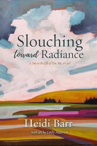 Slouching Toward Radiance cover