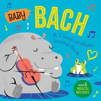 Baby Bach: A Classical Music Sound Book cover