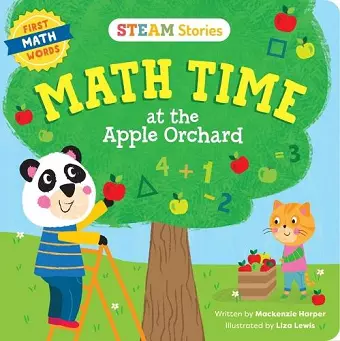 STEAM Stories Math Time at the Apple Orchard! (First Math Words) cover