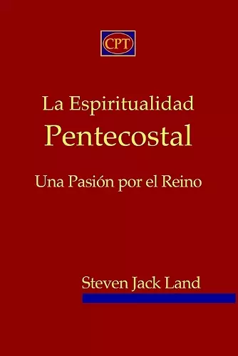 La Espiritualidad Pentecostal cover